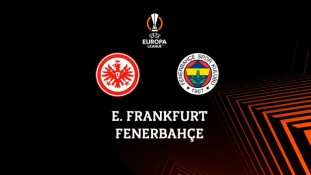 Eintracht Frankfurt - Fenerbahçe maçı canlı izle